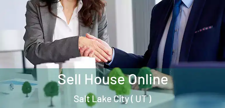  Sell House Online Salt Lake City ( UT )