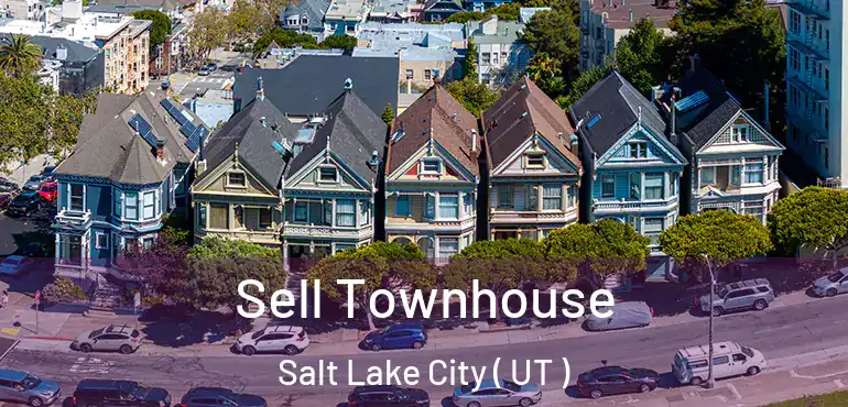  Sell Townhouse Salt Lake City ( UT )